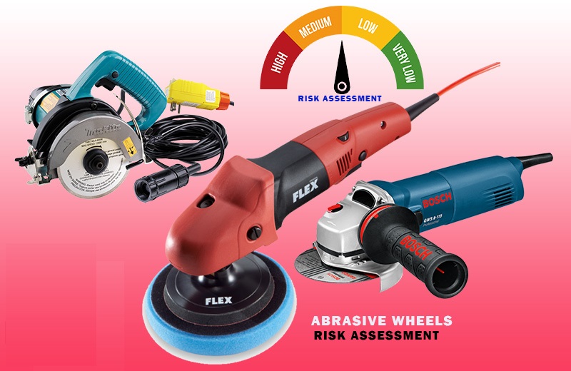 Abrasive Wheels Risk Assessment & Control Measures